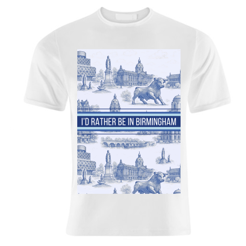 I'd rather be in Birmingham - unique t shirt by Lilly Rose