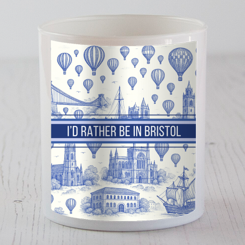 I'd Rather Be In Bristol - scented candle by Lilly Rose