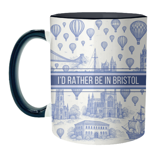 I'd Rather Be In Bristol - unique mug by Lilly Rose