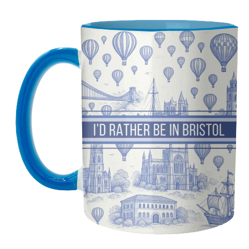 I'd Rather Be In Bristol - unique mug by Lilly Rose