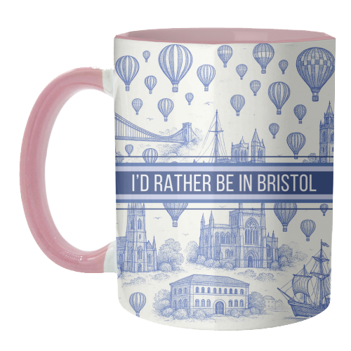 I'd Rather Be In Bristol - unique mug by Lilly Rose