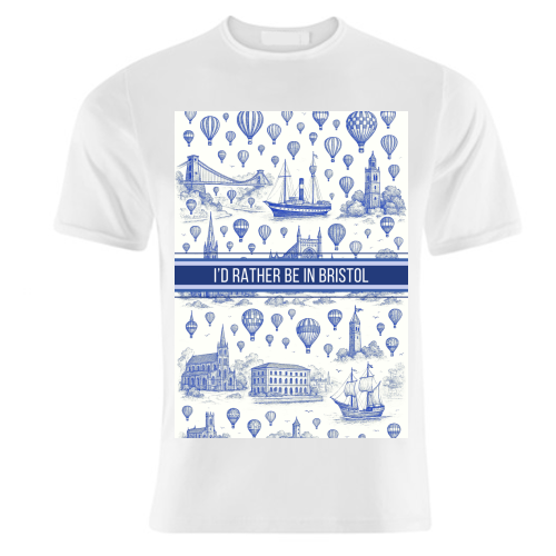 I'd Rather Be In Bristol - unique t shirt by Lilly Rose