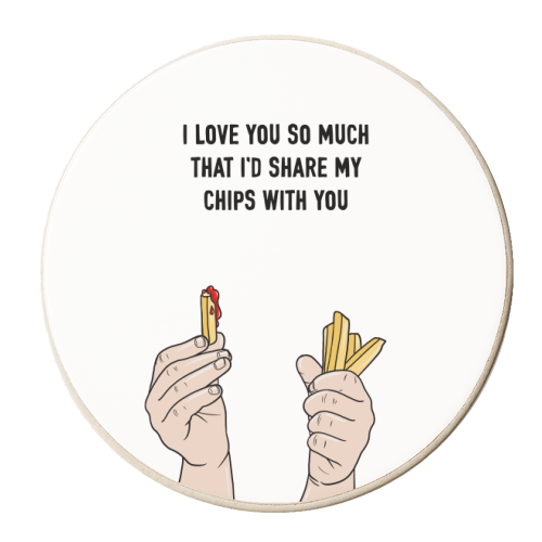 I'd Share My Chips With You - personalised beer coaster by Adam Regester