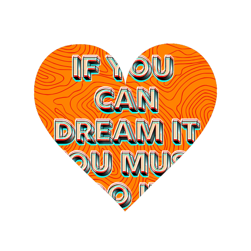 IF YOU CAN DREAM IT, YOU MUST DO IT. - Magnet by AP