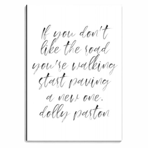 If You Don't Like the Road You're Walking, Start Paving A New One. -Dolly Parton Quote Watercolor Script - personalised A4, A5, A6 notebook by Toni Scott