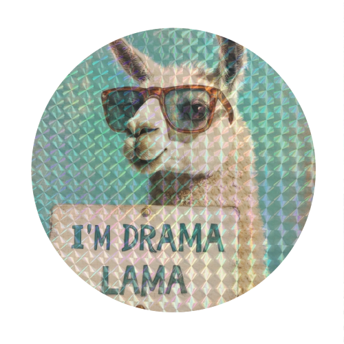 I'm Drama Lama - Circle Sticker by DejaReve