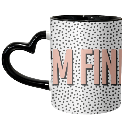 I'm Fine Polka Dot Typography Print - unique mug by Kind of Simple Designs