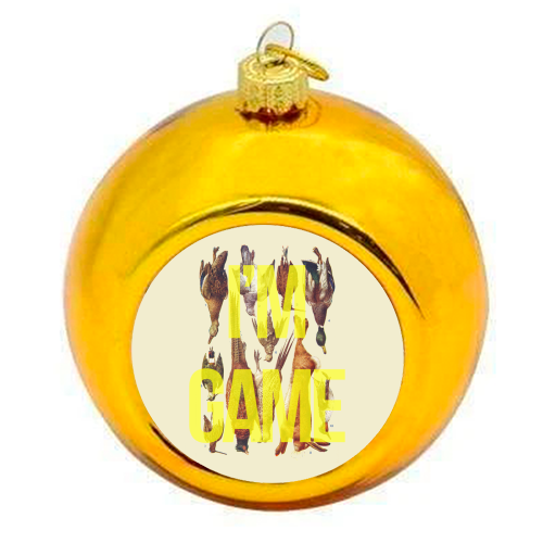 I'm Game - colourful christmas bauble by The 13 Prints