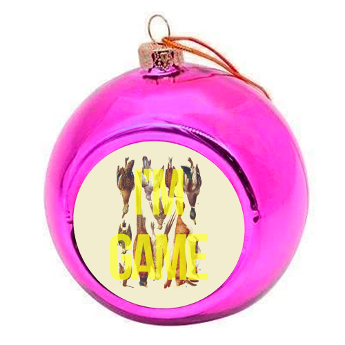 I'm Game - colourful christmas bauble by The 13 Prints