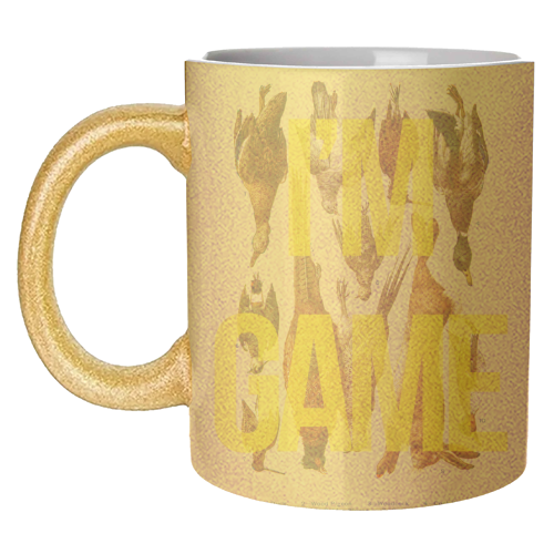 I'm Game - unique mug by The 13 Prints