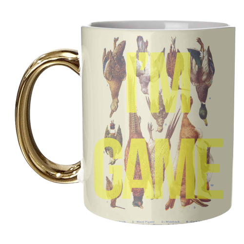 I'm Game - unique mug by The 13 Prints
