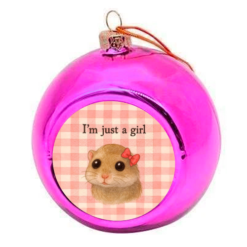 I'm Just a Girl - colourful christmas bauble by Ms Doodle