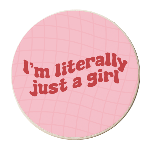 I'm Literally Just a Girl y2k Slogan Giftware - personalised beer coaster by AbiGoLucky
