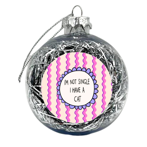 I'm Not Single - xmas bauble by The Paper Tail