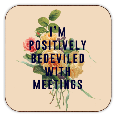 I'm Positively Bedeviled With Meetings - personalised beer coaster by The 13 Prints
