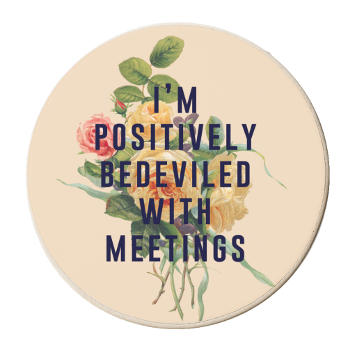 I'm Positively Bedeviled With Meetings - personalised beer coaster by The 13 Prints