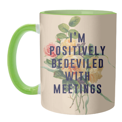 I'm Positively Bedeviled With Meetings - unique mug by The 13 Prints