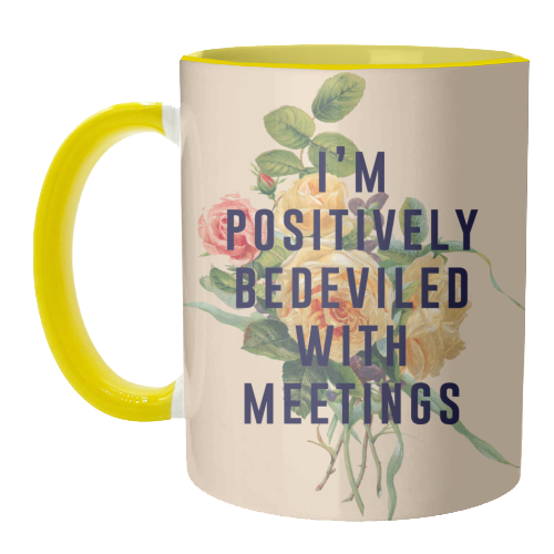 I'm Positively Bedeviled With Meetings - unique mug by The 13 Prints