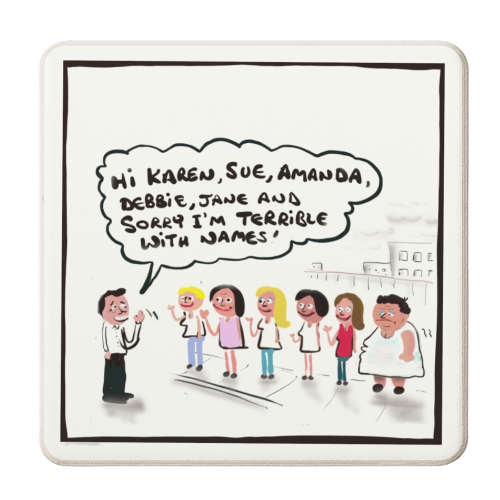 I'm Terrible With Names - personalised beer coaster by David Black