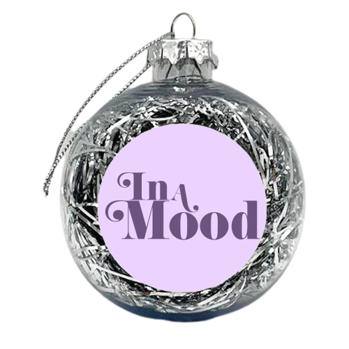 In A Mood - xmas bauble by Dominique Benedict