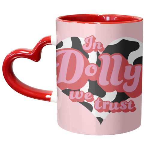 In Dolly We Trust - unique mug by Pink and Pip