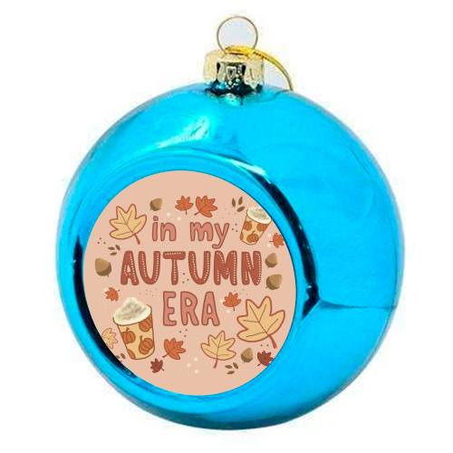 In my Autumn Era - colourful christmas bauble by Giddy Kipper