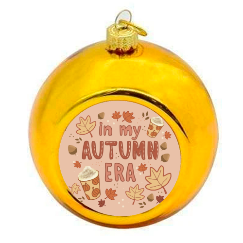 In my Autumn Era - colourful christmas bauble by Giddy Kipper