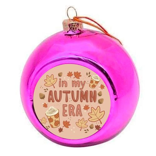 In my Autumn Era - colourful christmas bauble by Giddy Kipper