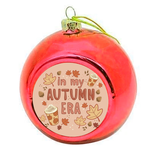 In my Autumn Era - colourful christmas bauble by Giddy Kipper