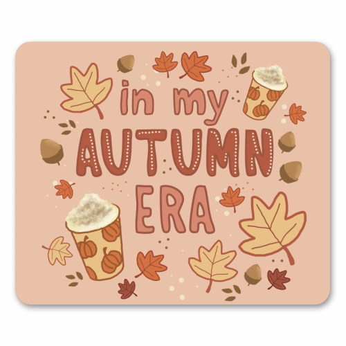 In my Autumn Era - mouse mat by Giddy Kipper