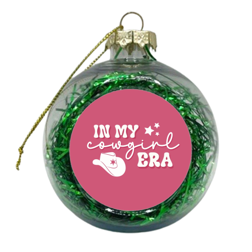 In my Cowgirl era - xmas bauble by Giddy Kipper