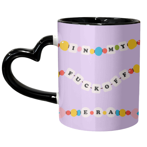 IN MY FUCK OFF ERA - unique mug by Lilly Rose