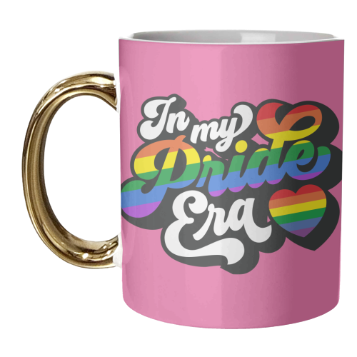 In My Pride Era - unique mug by Claire Atwood