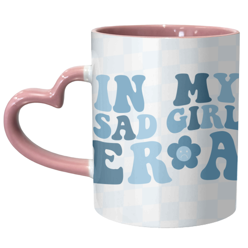 In My Sad Girl Era - unique mug by Pink and Pip
