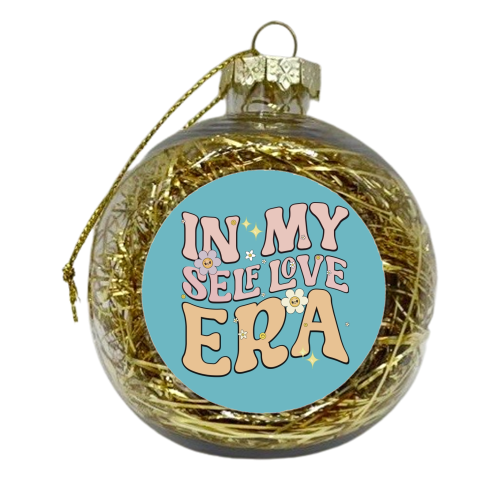 In my self love era - xmas bauble by Giddy Kipper