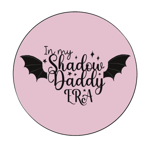 In my Shadow Daddy Era - Circle Sticker by Giddy Kipper