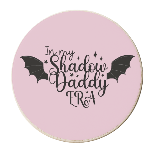 In my Shadow Daddy Era - personalised beer coaster by Giddy Kipper