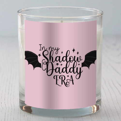 In my Shadow Daddy Era - scented candle by Giddy Kipper