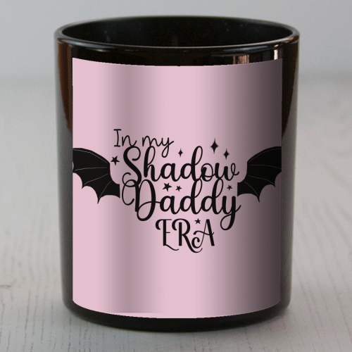 In my Shadow Daddy Era - scented candle by Giddy Kipper
