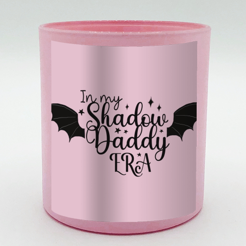 In my Shadow Daddy Era - scented candle by Giddy Kipper