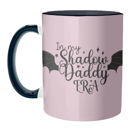 In my Shadow Daddy Era - unique mug by Giddy Kipper