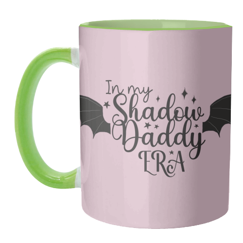 In my Shadow Daddy Era - unique mug by Giddy Kipper