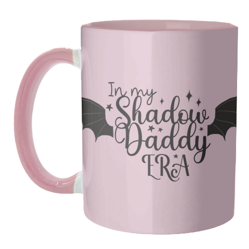 In my Shadow Daddy Era - unique mug by Giddy Kipper