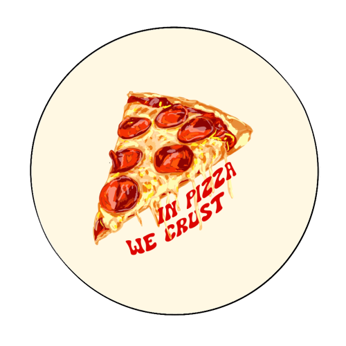 In Pizza We Crust - Pepperoni Slice - Circle Sticker by EZbie