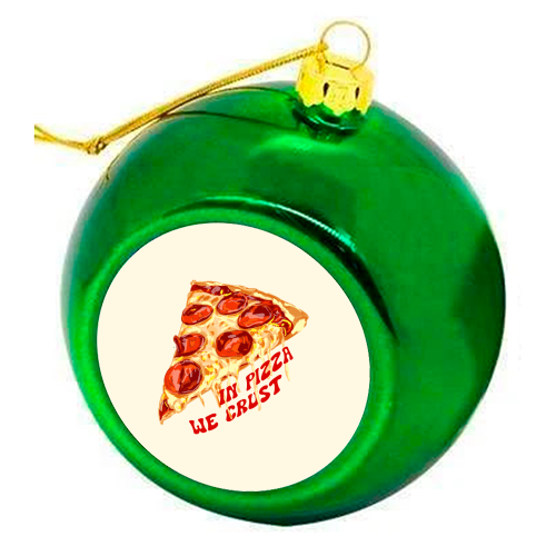 In Pizza We Crust - Pepperoni Slice - colourful christmas bauble by EZbie