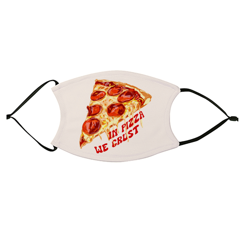 In Pizza We Crust - Pepperoni Slice - face cover mask by EZbie