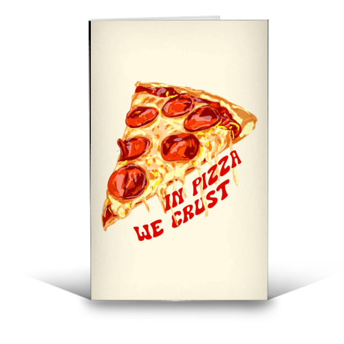 In Pizza We Crust - Pepperoni Slice - funny greeting card by EZbie