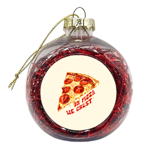 In Pizza We Crust - Pepperoni Slice - xmas bauble by EZbie