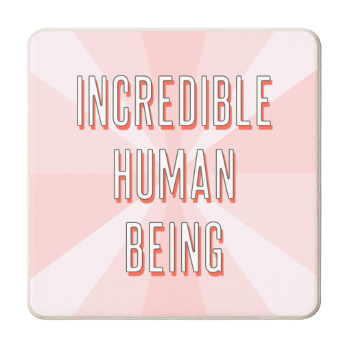 Incredible Human Being - personalised beer coaster by Adam Regester