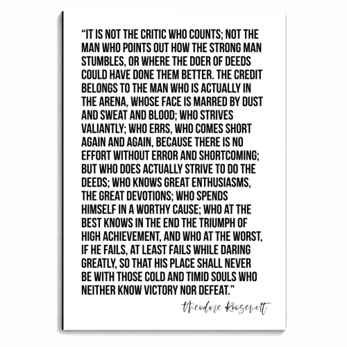 It is not the critic who counts; not the man who points out how the strong man stumbles, or where the doer of deeds could have done them better... -Theodore Roosevelt Quote - personalised A4, A5, A6 notebook by Toni Scott